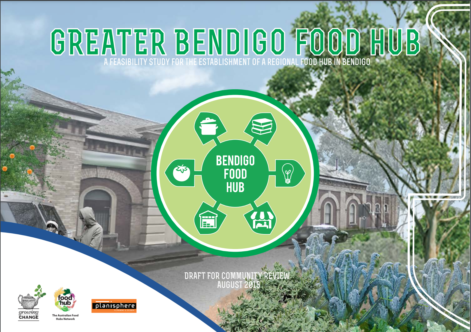 Bendigo Food Hub Feasibility Study Report